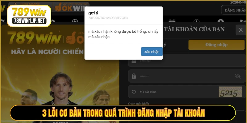 3 lỗi cơ bản trong quá trình đăng nhập tài khoản