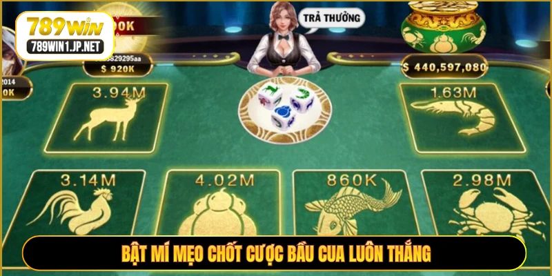 Bật mí mẹo chốt cược bầu cua luôn thắng