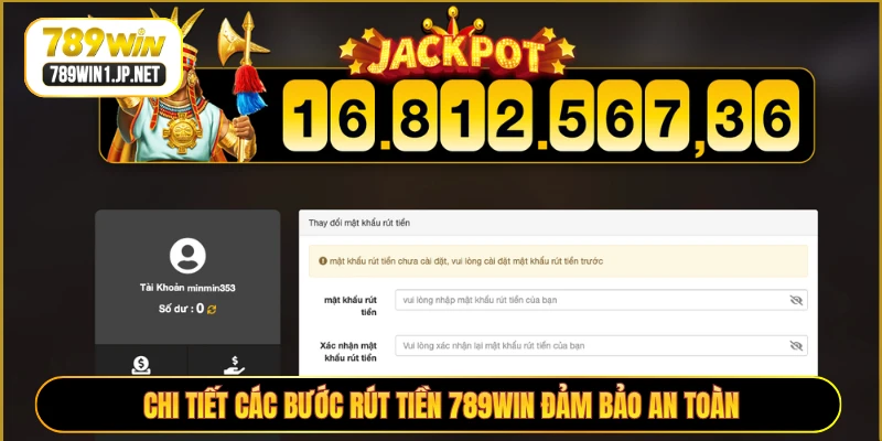 Chi tiết các bước rút tiền 789WIN đảm bảo an toàn
