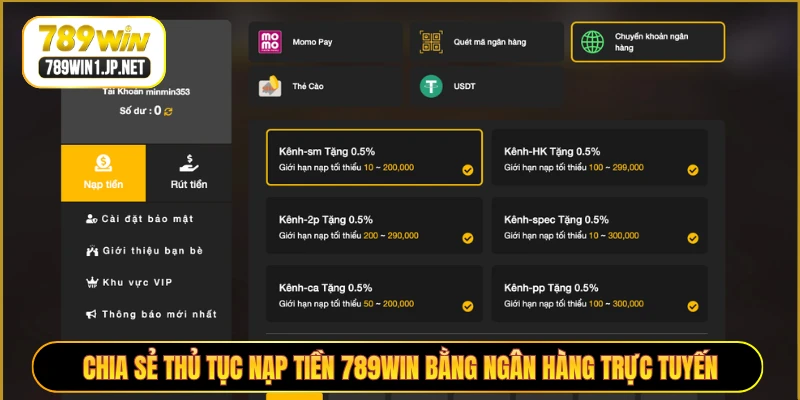 Chia sẻ thủ tục nạp tiền 789WIN bằng ngân hàng trực tuyến