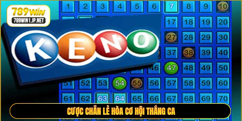 Cược chẵn lẻ hòa cơ hội thắng cao