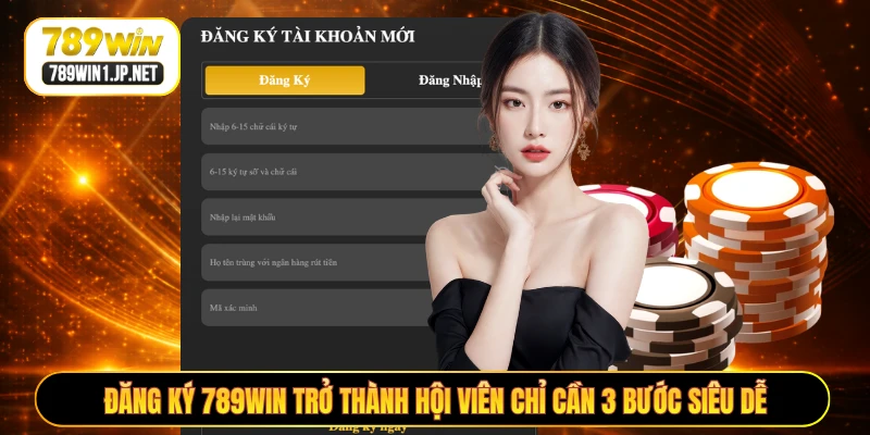 Đăng Ký 789WIN Trở Thành Hội Viên Chỉ Cần 3 Bước Siêu Dễ