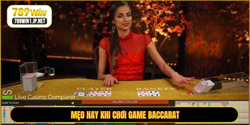 Mẹo hay khi chơi game baccarat