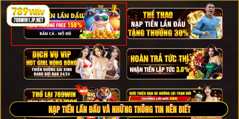 Nạp tiền lần đầu và những thông tin nên biết