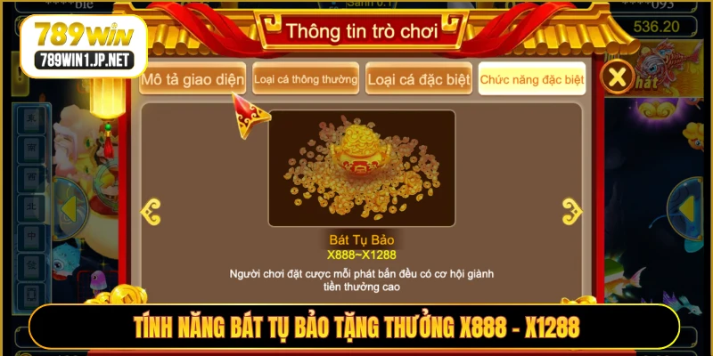 Tính năng bát tụ bảo tặng thưởng X888 - X1288